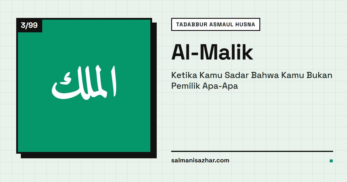 Sampul Tadabbur Asmaul Husna: Al-Malik, nama ke-3 dari 99