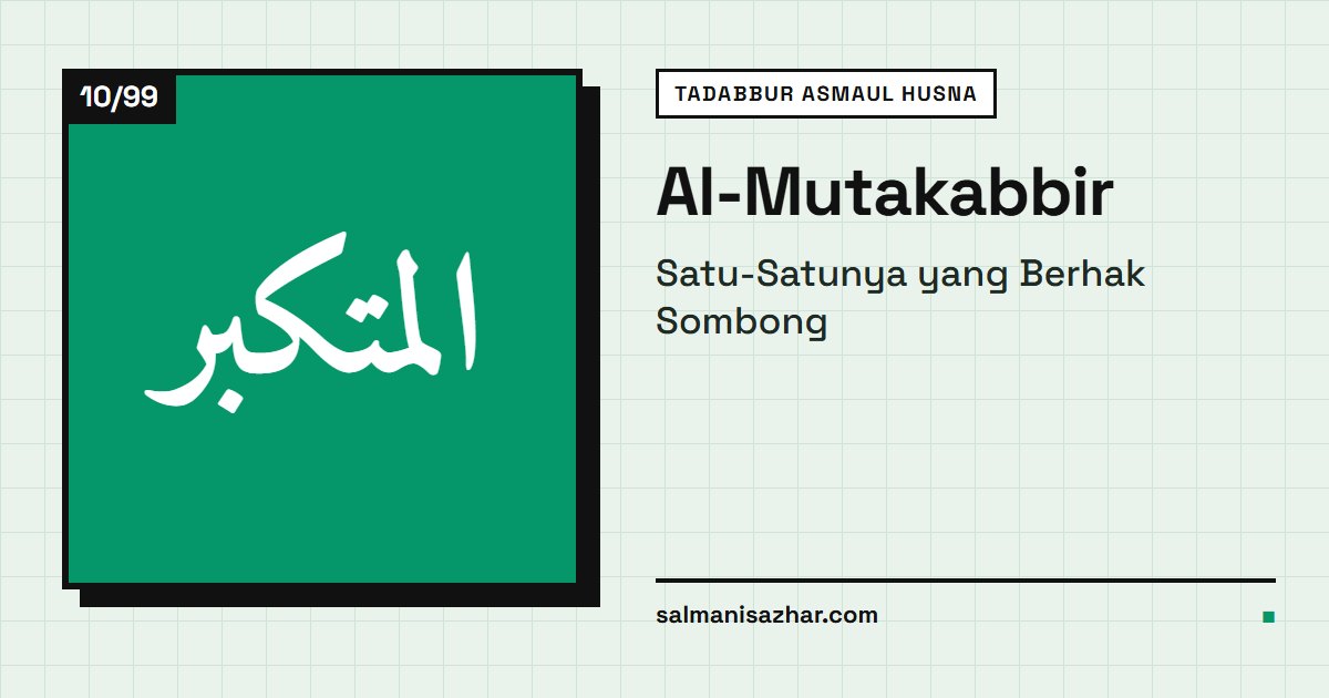 Sampul Tadabbur Asmaul Husna: Al-Mutakabbir, nama ke-10 dari 99
