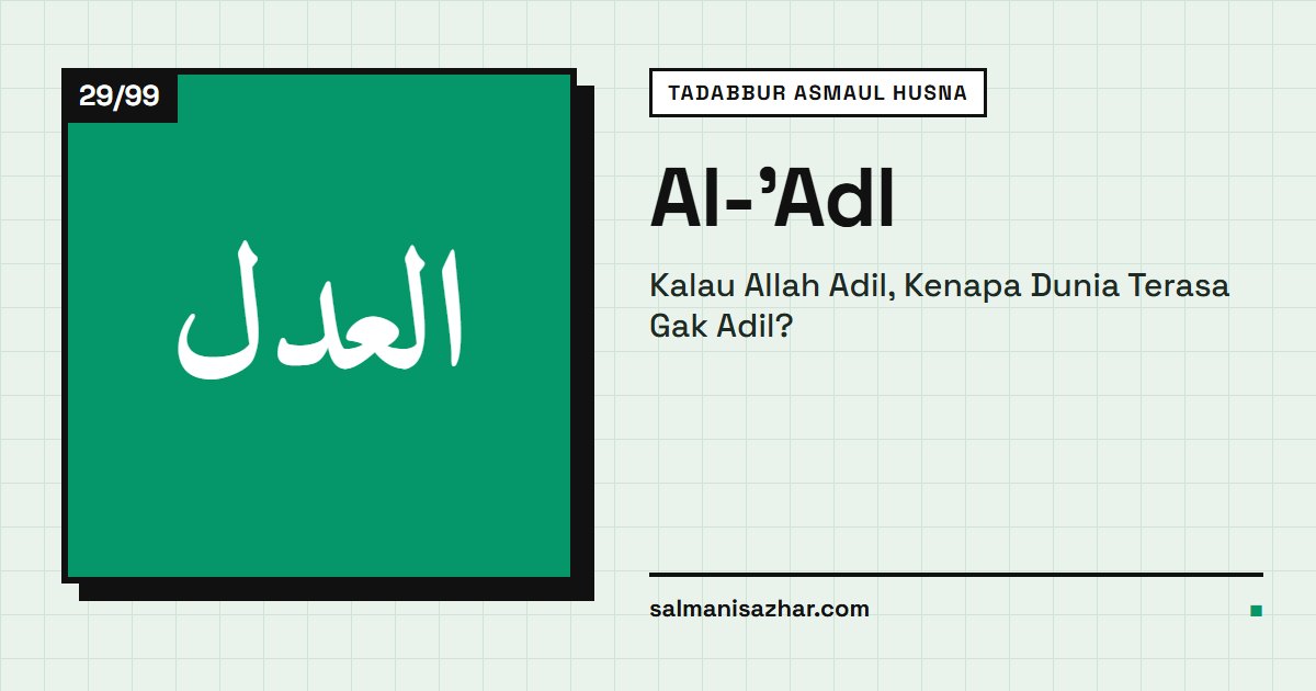 Sampul Tadabbur Asmaul Husna: Al-'Adl, nama ke-29 dari 99