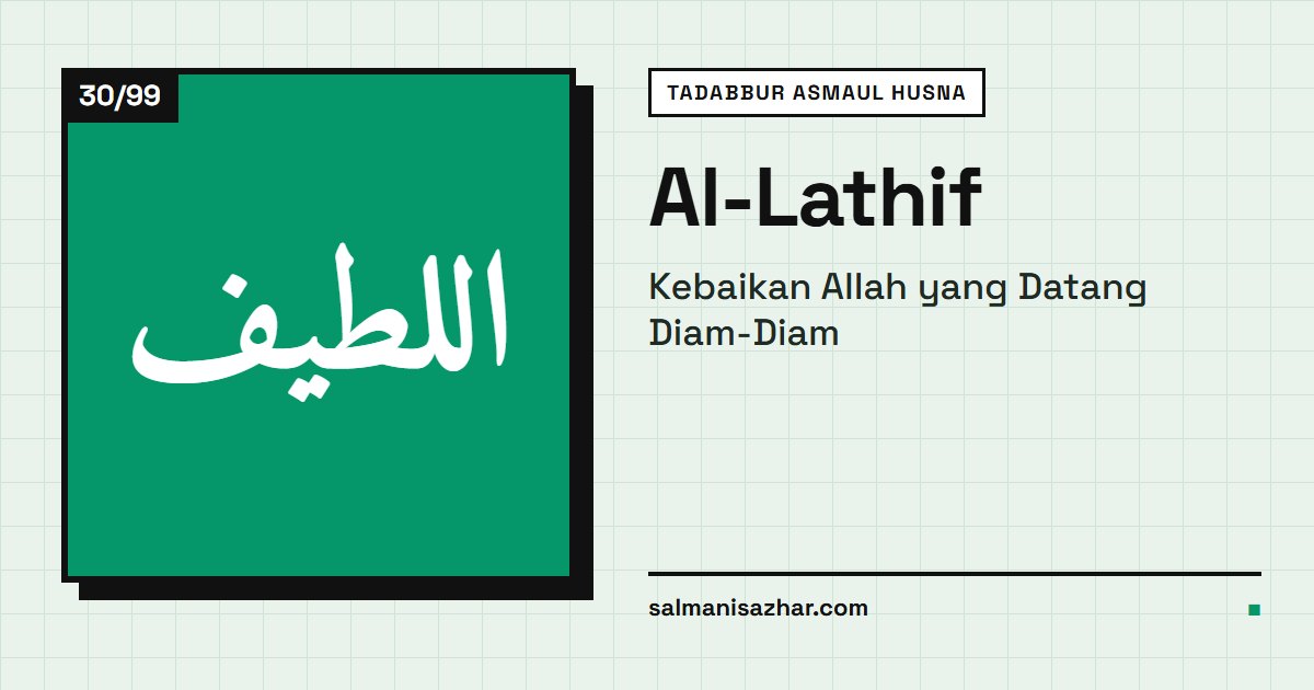 Sampul Tadabbur Asmaul Husna: Al-Lathif, nama ke-30 dari 99