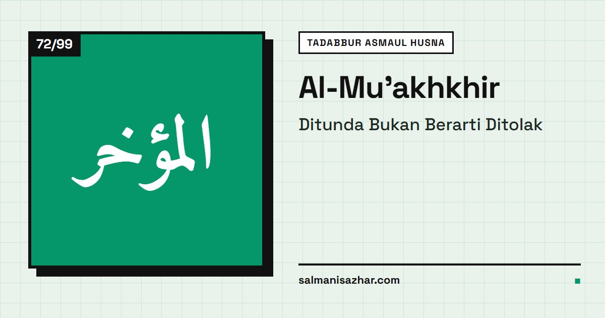 Sampul Tadabbur Asmaul Husna: Al-Mu'akhkhir, nama ke-72 dari 99