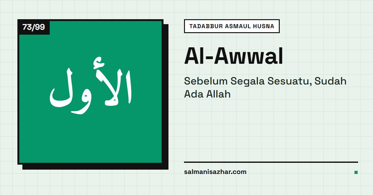 Al-Awwal: Sebelum Segala Sesuatu, Sudah Ada Allah