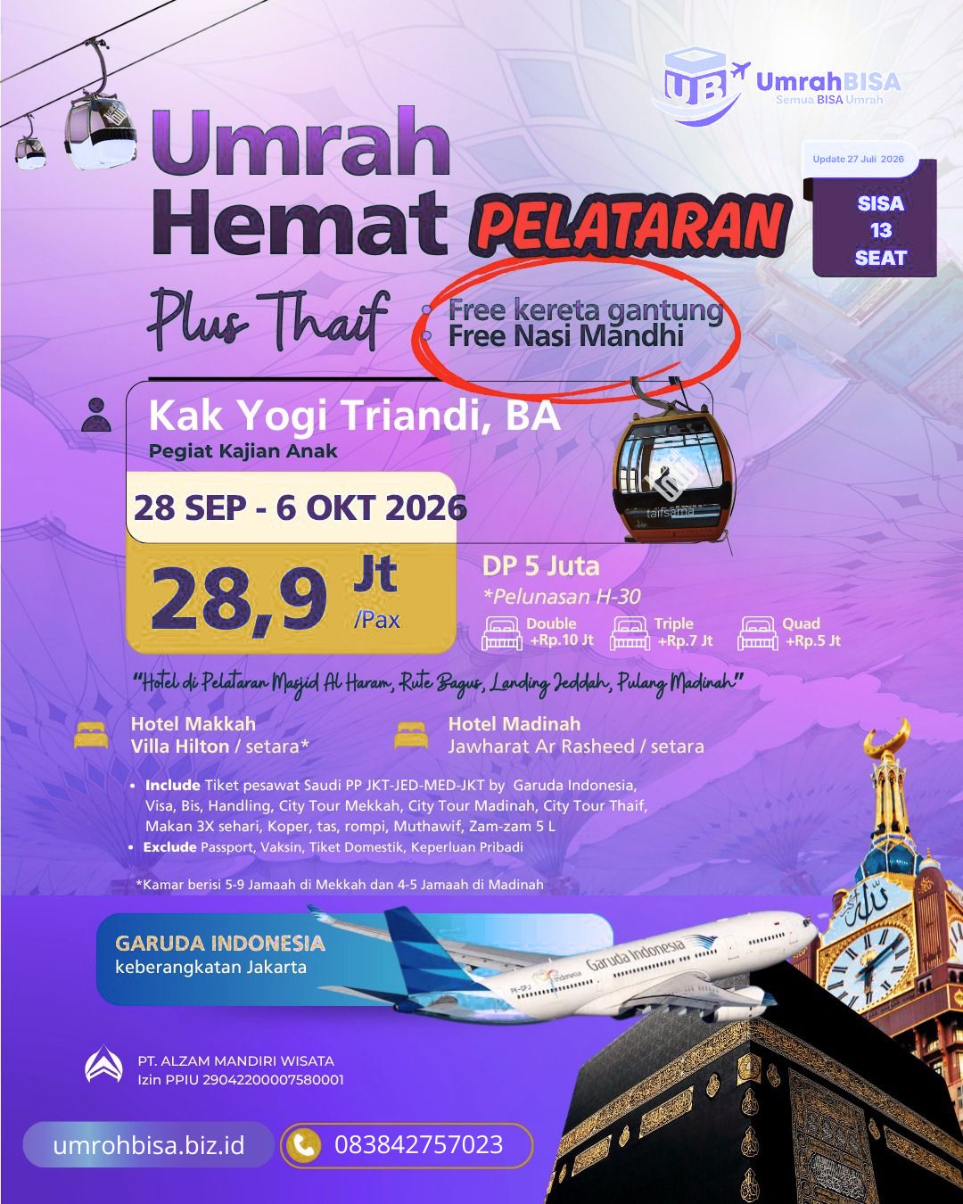 Umroh hemat pelataran plus Thaif, 28 September - 6 Oktober 2026 bersama Garuda Indonesia.
